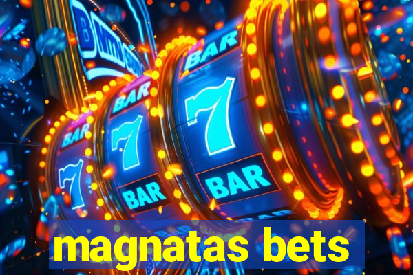 magnatas bets